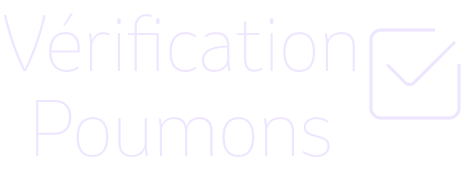 Vérification Poumons