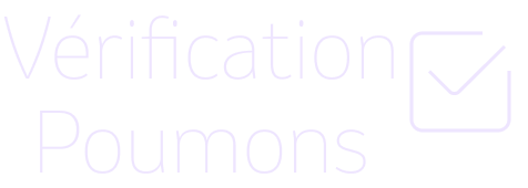 Vérification Poumons
